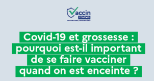 enceinte-pourquoi-se-faire-vacciner-contre-la-covid-19